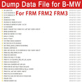 Dump Data File Download For B-MW FRM FRM2 FRM3